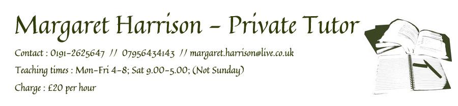 Margaret Harrison - Private Tutor - Newcastle and Tyneside